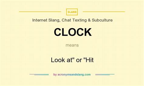 clocking slang|what does clocked mean.
